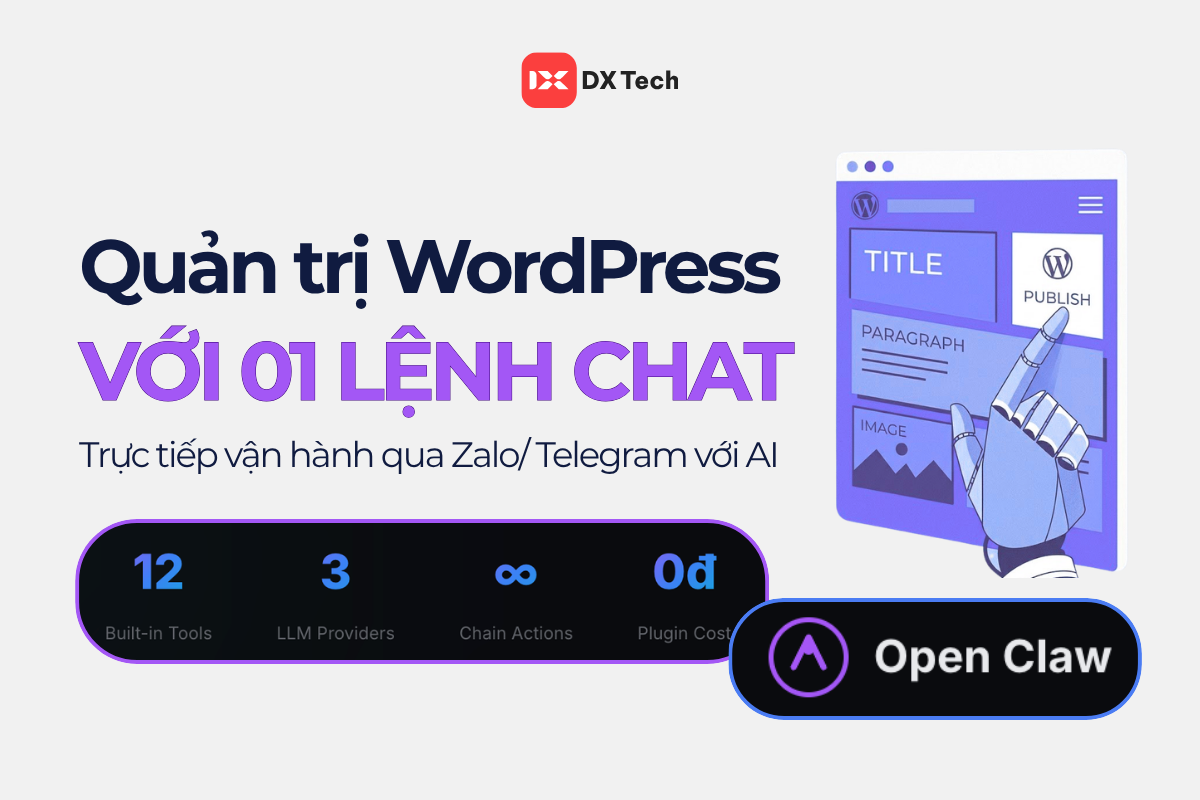 Ra mắt WP OpenClaw: Quản trị WordPress tự động bằng AI